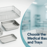 Professional banner showing stainless steel medical baskets and trays with clean surgical environment.
